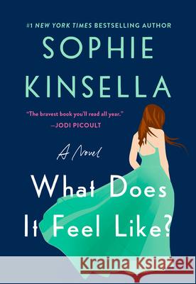 What Does It Feel Like? Kinsella, Sophie 9780593977569 Dial Press - książka