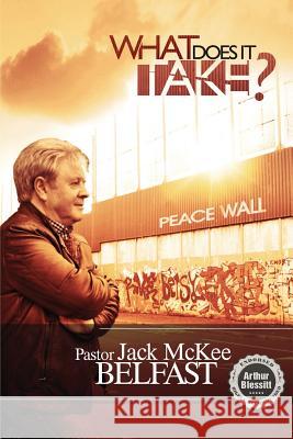 What does it take McKee, Jack 9780957411999 Maurice Wylie Media - książka