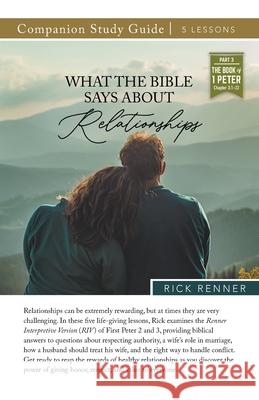 What Does the Bible Say About Relationships Study Guide Rick Renner 9781667514505 Harrison House - książka
