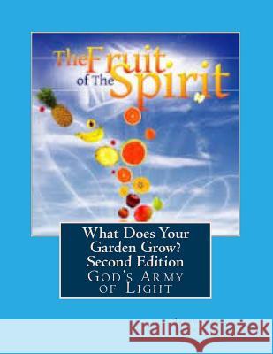 What Does Your Garden Grow? Second Edition Rev Jefferson Wade Mitchell MR Robert Brown Mrs Karen Lynn Mitchell 9781482665895 Createspace - książka