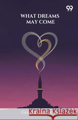 What Dreams May Come Gertrude Franklin Horn Atherton 9789373401515 Double 9 Books - książka