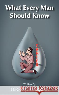 What Every Man Should Know Terry J. Carreia 9781418403324 Authorhouse - książka