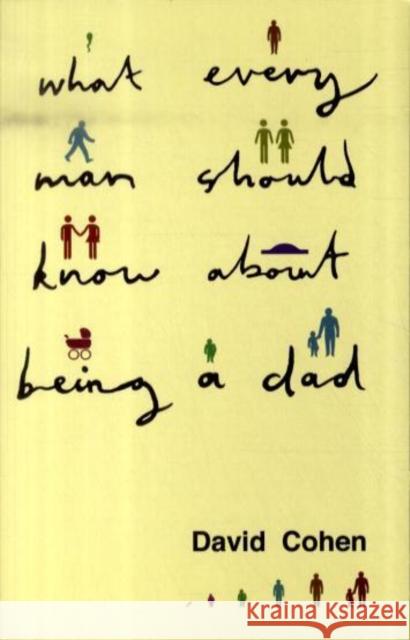 What Every Man Should Know about Being a Dad Cohen, David 9780415486170  - książka