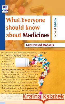 What Everyone Should Know about Medicine Guru Prasad Mohanta 9789388305655 Pharmamed Press - książka