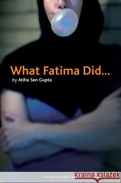 What Fatima Did Atiha Gupta 9781840029765  - książka