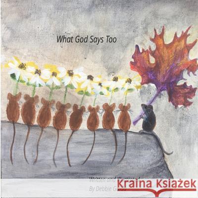 What God Says Too Debbie Gaida 9781539406600 Createspace Independent Publishing Platform - książka