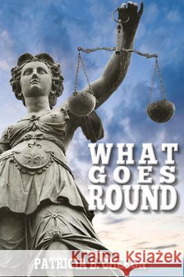 What Goes Round: mystery Cheron, Patricia B. 9781517689407 Createspace - książka