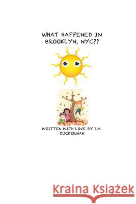 What Happened In Brooklyn, NYC? Zuckerman, S. a. 9781492889373 Createspace - książka