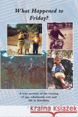 What happened to Friday? Anthony J. Ballinger 9781527274761 Anthony Jeffrey Ballinger - książka