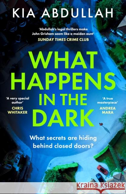 What Happens in the Dark Kia Abdullah 9780008570064 HarperCollins Publishers - książka