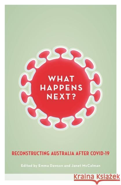 What Happens Next? Janet McCalman 9780522877212 Melbourne University Press - książka