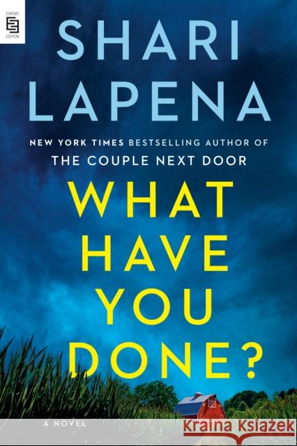 What Have You Done? Shari Lapena 9780593833575 Penguin Adult - książka