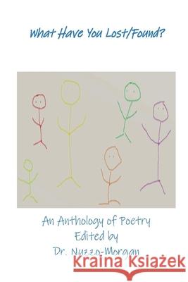 What Have You Lost And Found Tammy Morgan 9781794756236 Lulu.com - książka