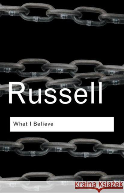 What I Believe Bertrand Russell 9780415325097  - książka