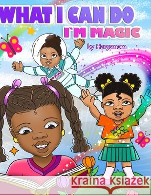 What I can do: I'm Magic Bobbi Johnson 9798755271837 Independently Published - książka
