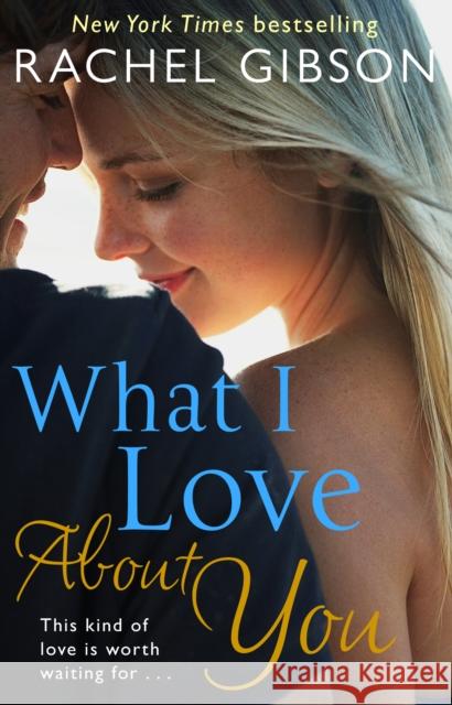 What I Love About You Rachel Gibson 9780552170550 CORGI BOOKS - książka