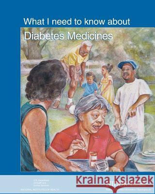 What I Need to Know About Diabetes Medicines Health, National Institutes of 9781478229650 Createspace - książka