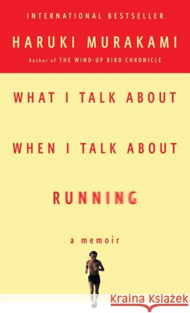 What I Talk About When I Talk About Running Haruki Murakami 9780307473394  - książka
