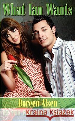 What Ian Wants Doreen Alsen 9781601547583 Wild Rose Press - książka