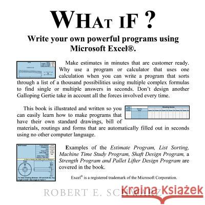 What If? Robert E. Schwarz 9781463421021 Authorhouse - książka