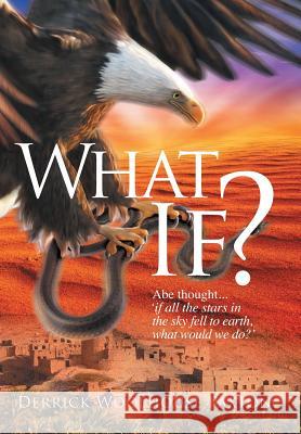 What If? Derrick Woolhouse Paxton 9781514446959 Xlibris - książka