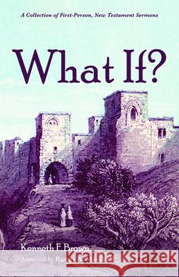 What If? Kenneth F. Brown Randy A. Marshall 9781532689185 Resource Publications (CA) - książka