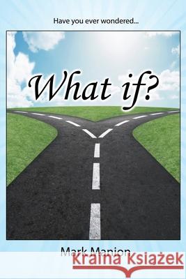 What if? Mark Manion 9781593309862 Aventine Press - książka