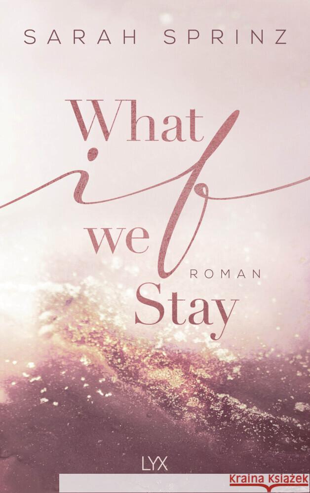 What if we Stay Sprinz, Sarah 9783736314634 LYX - książka