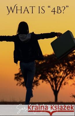 What is 4B? Sarah J Winters 9798230792598 Fiel LLC - książka