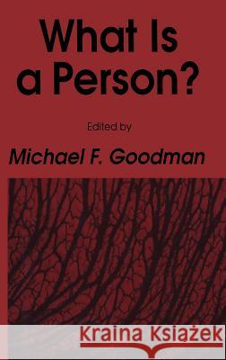 What Is a Person? Michael F. Goodman 9780896031173 Humana Press - książka