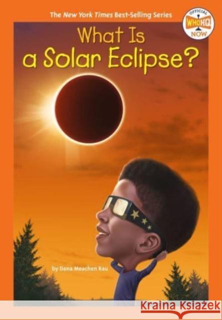 What Is a Solar Eclipse? Who HQ 9780593660911 Penguin Putnam Inc - książka