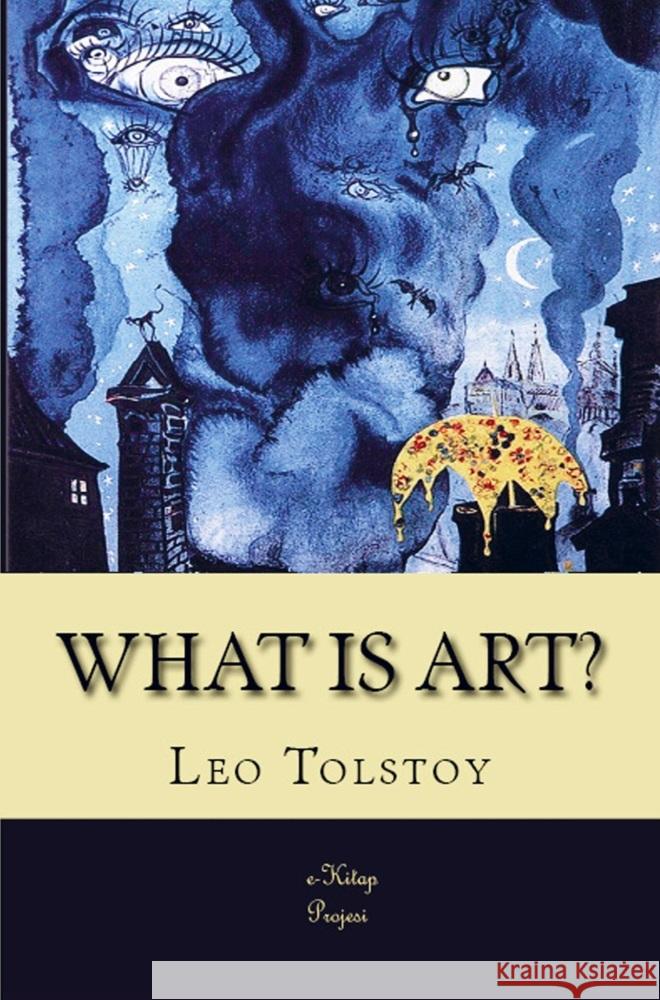 What is Art? Leon Tolstoy 9786253870539 E-Kitap Projesi & Cheapest Books - książka