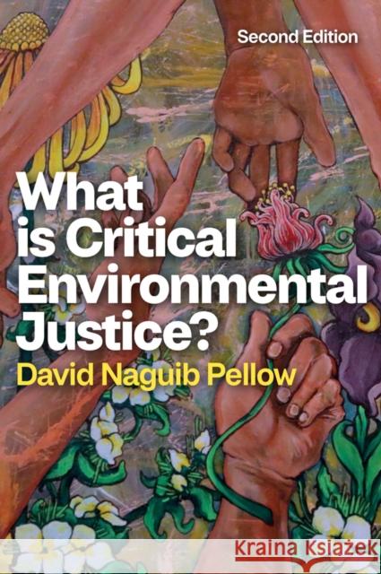 What is Critical Environmental Justice? David Naguib (University of California, Santa Barbara) Pellow 9781509560059 John Wiley and Sons Ltd - książka