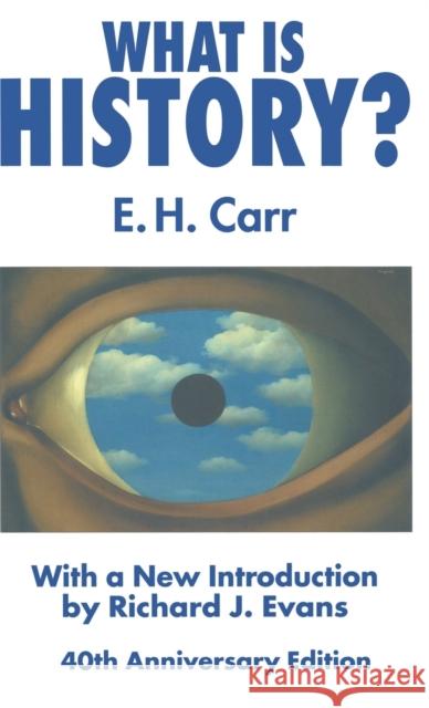 What Is History?: With a New Introduction by Richard J. Evans R. Evans 9780333977019 Palgrave Macmillan - książka