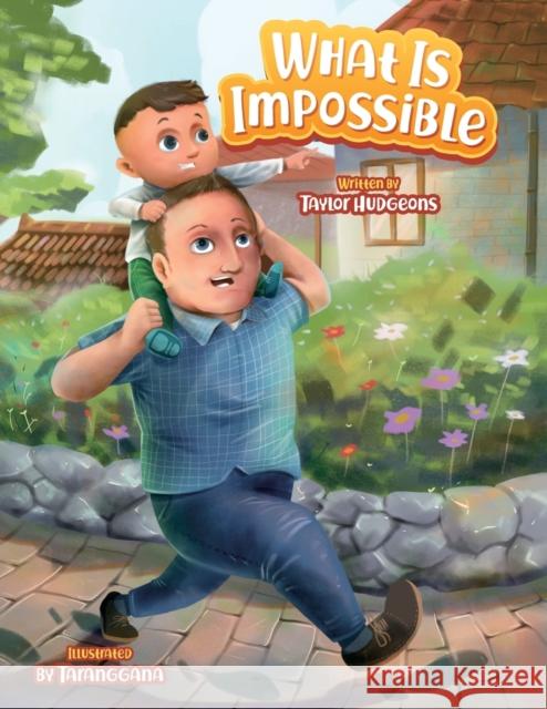 What Is Impossible Taylor G. Hudgeons 9780578725178 Taylor Hudgeons - książka