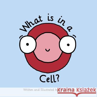 What is in a Cell? Eshal Asim 9798218015688 Eshal Asim - książka