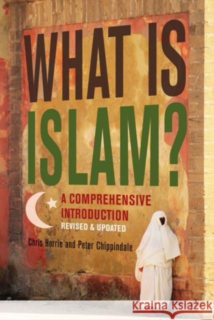 What Is Islam?: A Comprehensive Introduction Chris Horrie 9780753511947  - książka