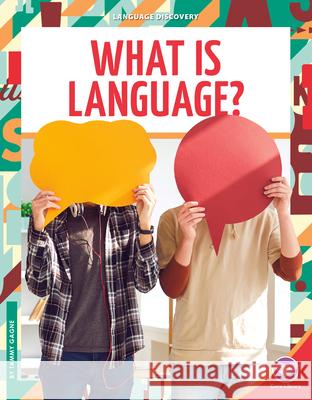What Is Language? Tammy Gagne 9781098298432 Core Library - książka