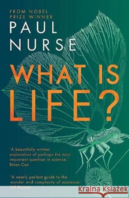 What is Life? Paul Nurse 9781788451420 David Fickling Books - książka