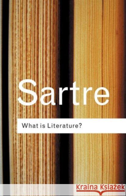 What Is Literature? Sartre, Jean-Paul 9780415254045 Taylor & Francis Ltd - książka