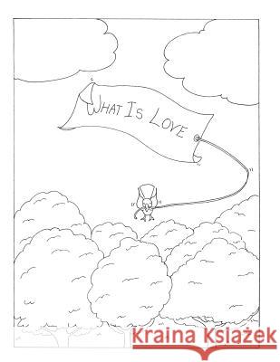 What is Love? Carla Lisbeth Rueckert 9780945007050 L/L Research - książka