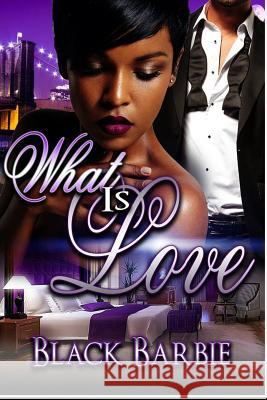 What Is Love Black Barbie 9781795278126 Independently Published - książka