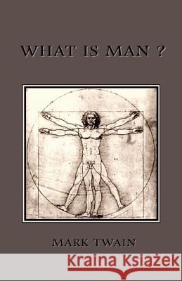 What is Man? Mark Twain 9781585093007 Book Tree - książka