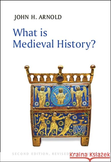 What Is Medieval History? Arnold, John H. 9781509532568 Polity Press - książka