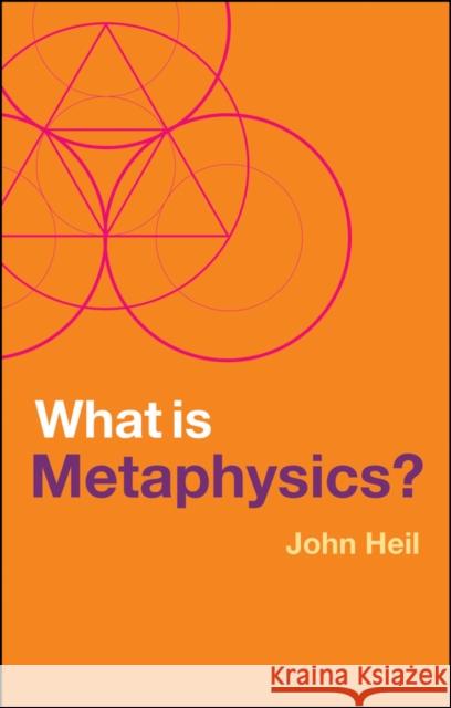 What Is Metaphysics? John Heil 9781509546497 Polity Press - książka