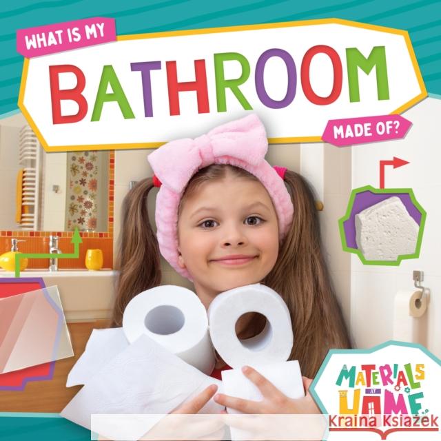 What Is My Bathroom Made Of? Alex Hall 9798893594287 North Star Editions - książka