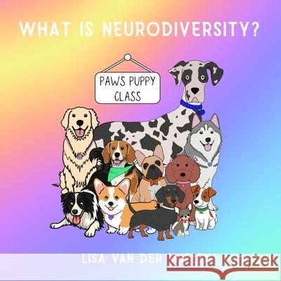 What is Neurodiversity? Lisa Va 9781764477031 Lisa Van Der Wielen - książka