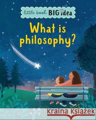 What is philosophy? Sarah Walden Katie Rewse 9781915613677 Noodle Juice - książka