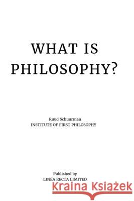 What is philosophy? Ruud Schuurman 9798734997628 Independently Published - książka