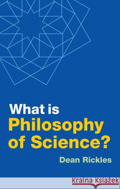 What Is Philosophy of Science? Rickles, Dean 9781509534173 Polity Press - książka